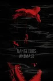 Dangerous Animals Poster