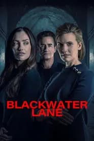 Blackwater Lane Poster