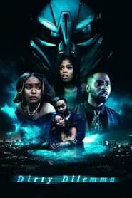 Dirty Dilemma Poster