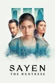 Sayen: La cazadora Poster