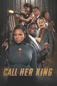 Call Her King Poster