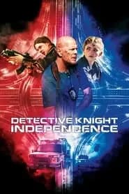 Detective Knight: Independence Poster
