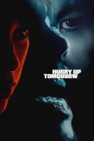 Hurry Up Tomorrow Poster