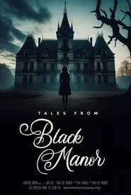 Tales from Black Manor Poster