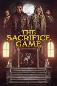 The Sacrifice Game Poster