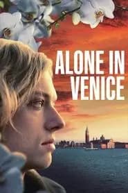 Alone in Venice Poster