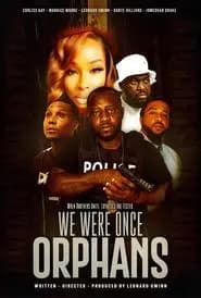 We Were Once Orphans Poster