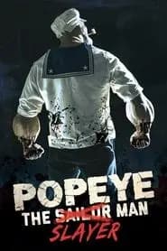 Popeye the Slayer Man Poster