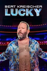 Bert Kreischer: Lucky Poster