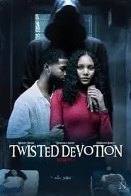 Twisted Devotion Poster